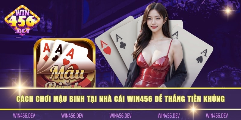 cách chơi mậu binh
