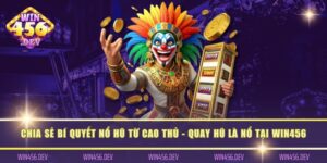 chia sẻ bí quyết nổ hũ