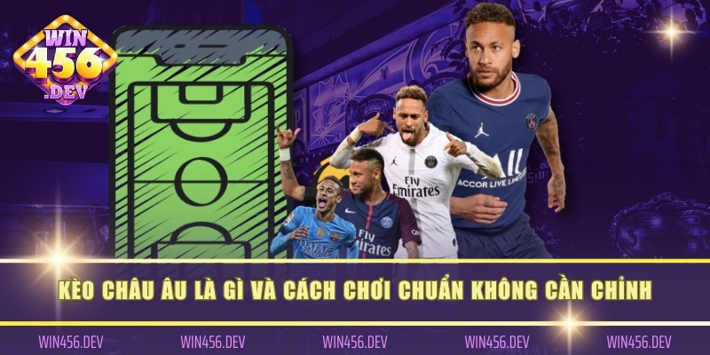kèo châu âu